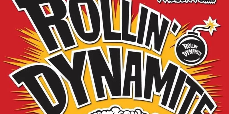 Rollin' Dynamite - Rock’n’Roll * Blues * Rockabilly * Surf