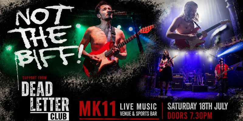 Not The Biff + Dead Letter Club