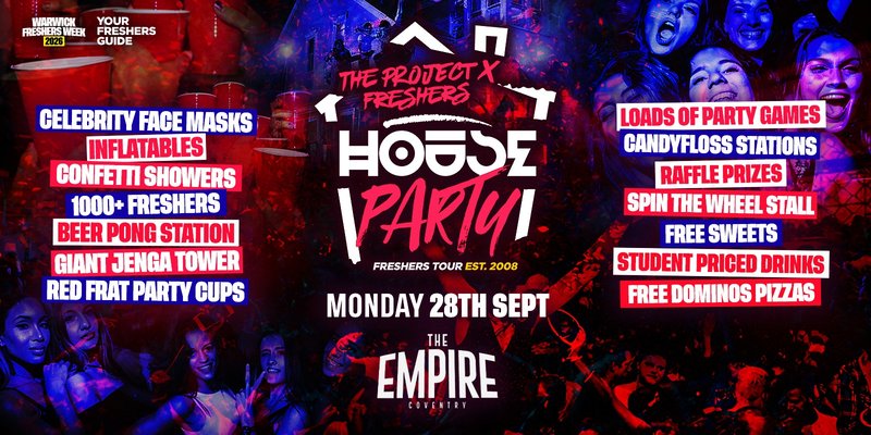 Project X Freshers House Party Coventry