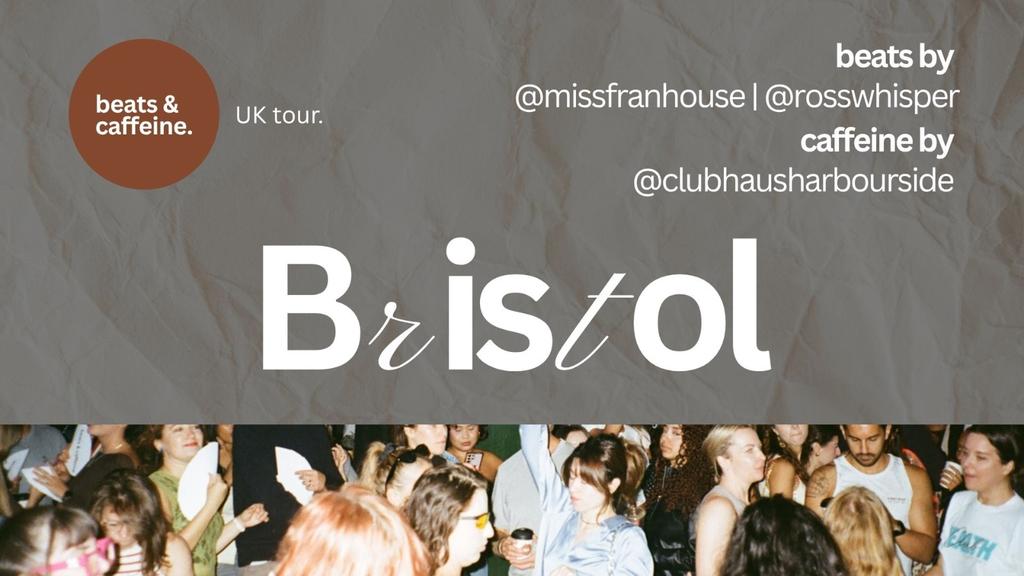 beats & caffeine: bristol (UK Tour)