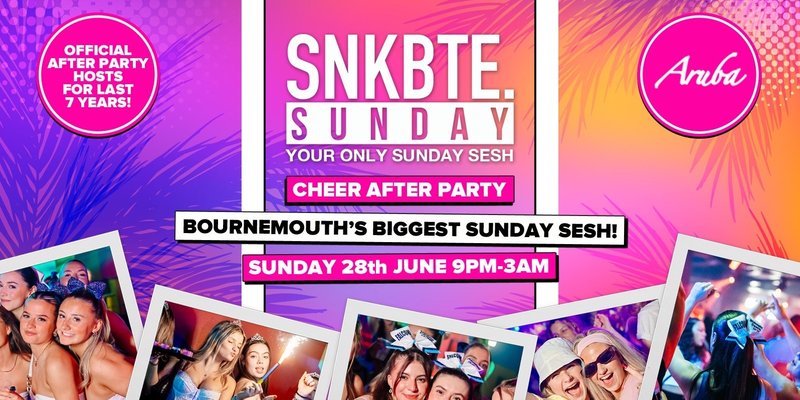 Cheer After Party @Aruba // Snakebite Sunday • 28.06.26