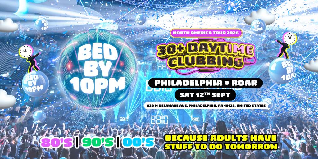 Bed By 10pm - Philadelphia