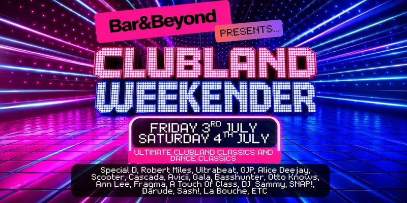 CLUBLAND WEEKENDER - FCK IT FRIDAYS