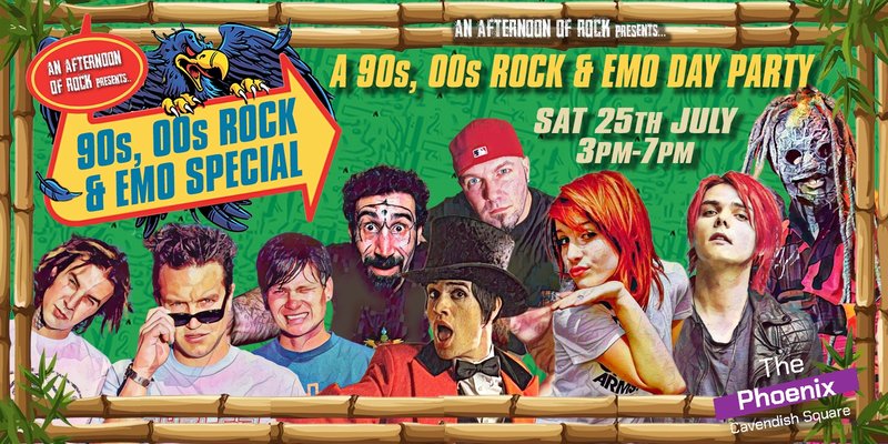 LONDON An Afternoon of Emo & 90s, 00s Rock, 3pm-7pm, Sat 25th July
