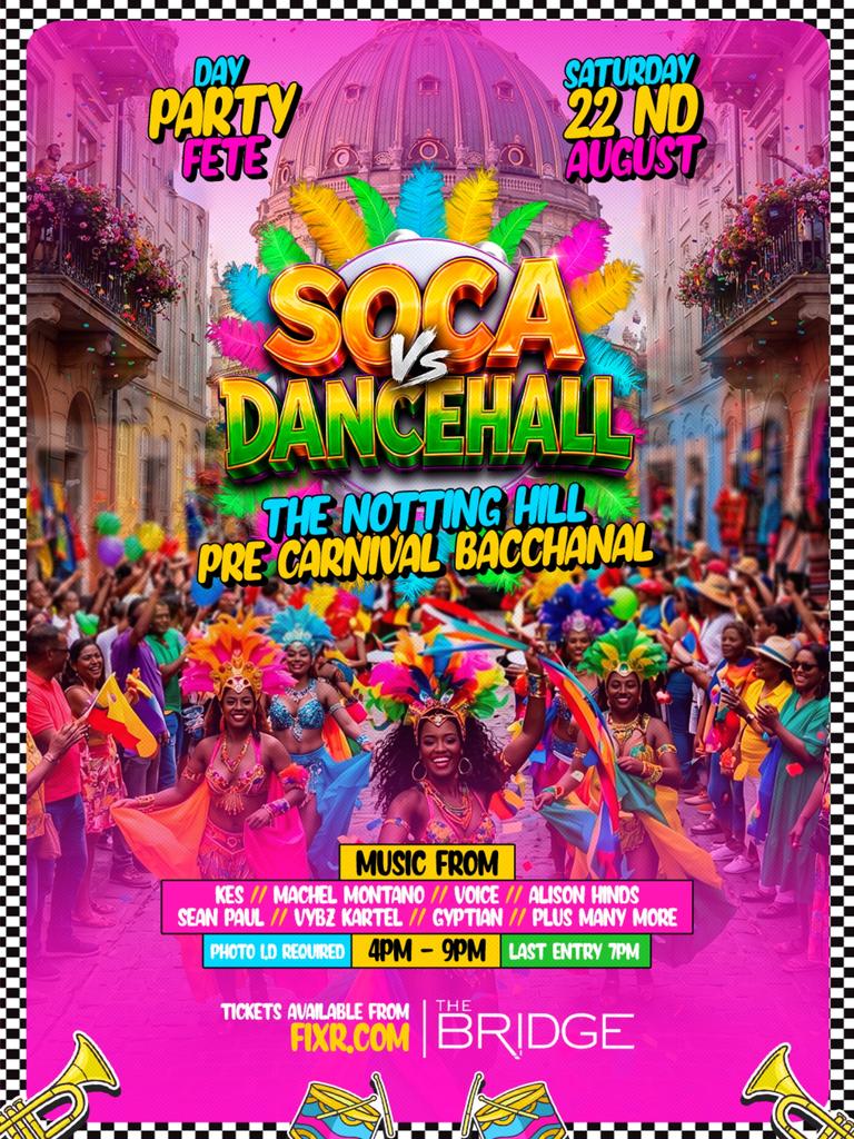 SOCA Vs DANCEHALL OXFORD THE PRE CARNIVAL BACCHANAL