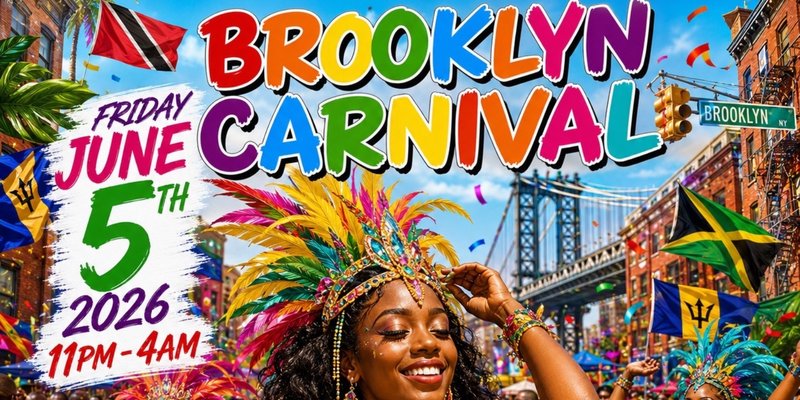 BROOKLYN CARNIVAL - NYC's Wildest Carnival Party