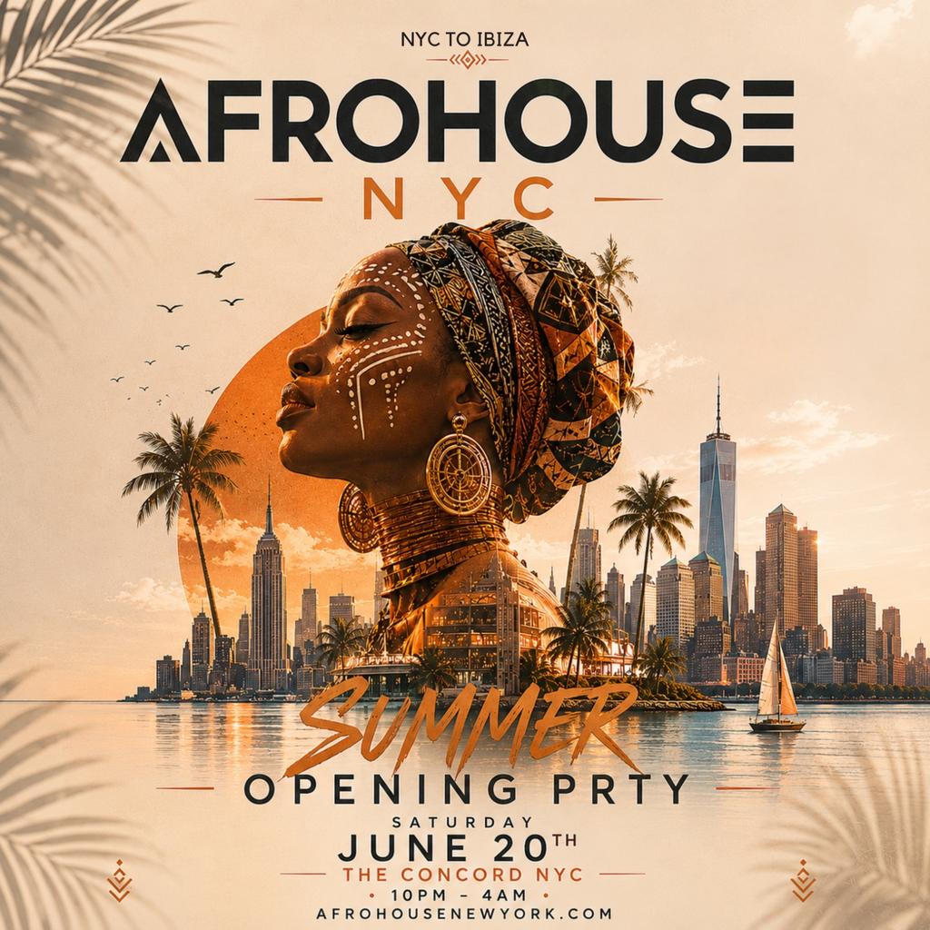AFROHOUSE NYC - Summer Opening Afrohouse Experience