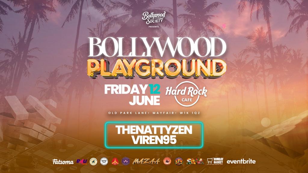 Bollywood Playground @hardrockcafelondon (12 June 2026) - Bollywood Night in Park Lane, Mayfair [TRENDING🔥]