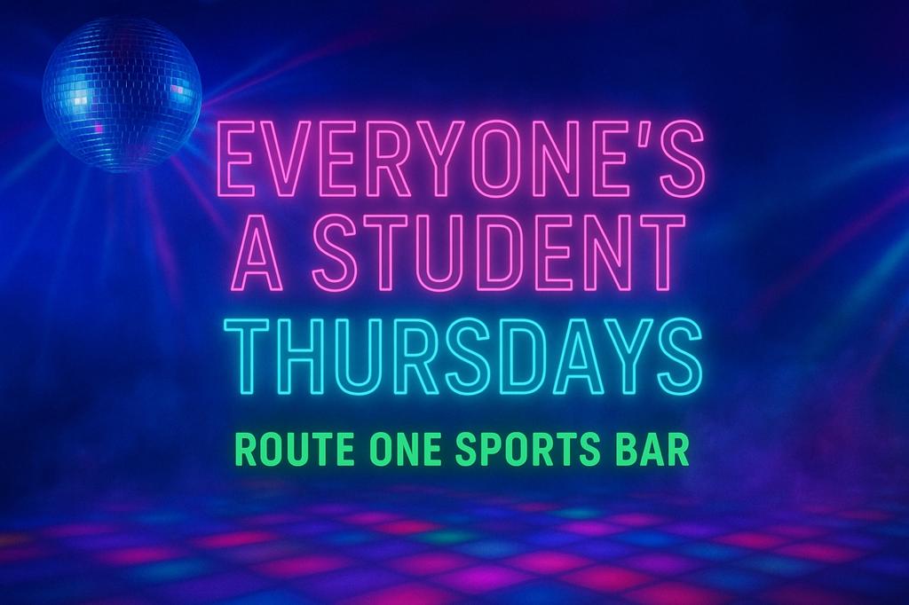 EVERYONE’S A STUDENT THURSDAYS @ ROUTE ONE