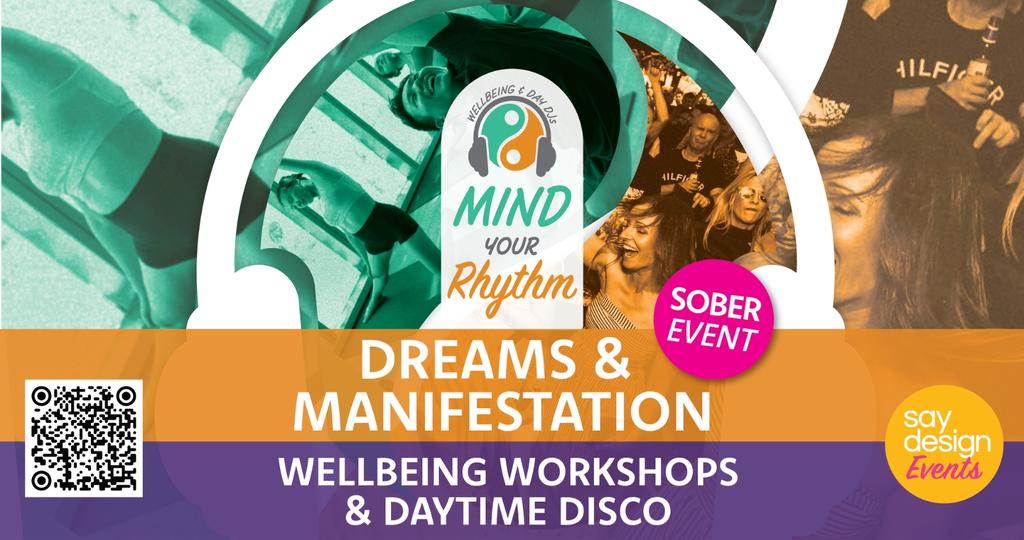 Mind Your Rhythm  - Dreams and Manifestation