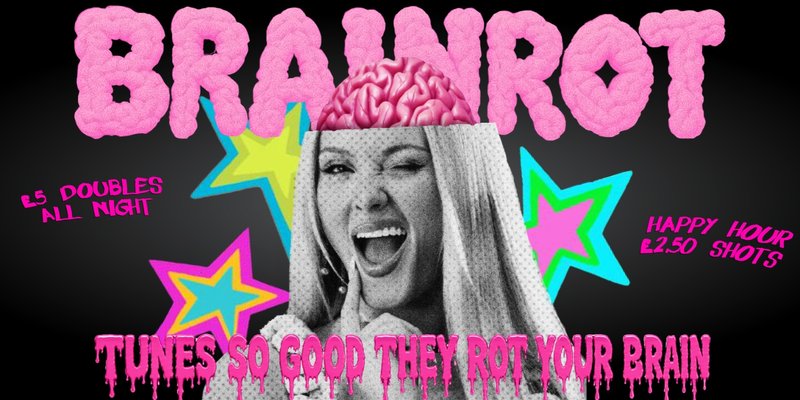 BRAINROT @ CHALK |  tunes so good they rot ur brains!