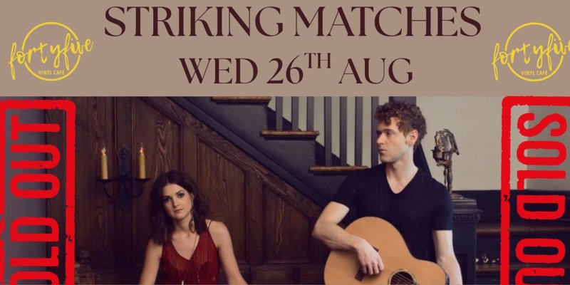 Striking Matches