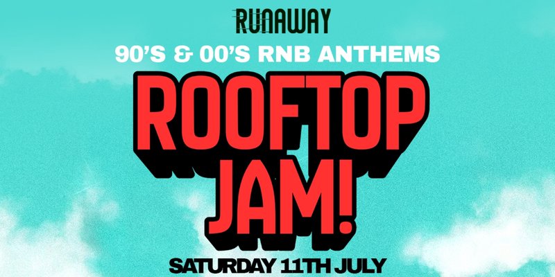 Runaway - 90s & 00's RnB Roof Top Jam