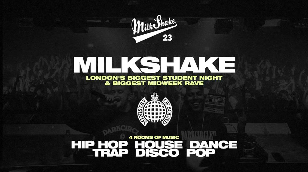 Milkshake, Ministry of Sound | London's Biggest Student Night 🔥 (Freshers Warm Up!)
