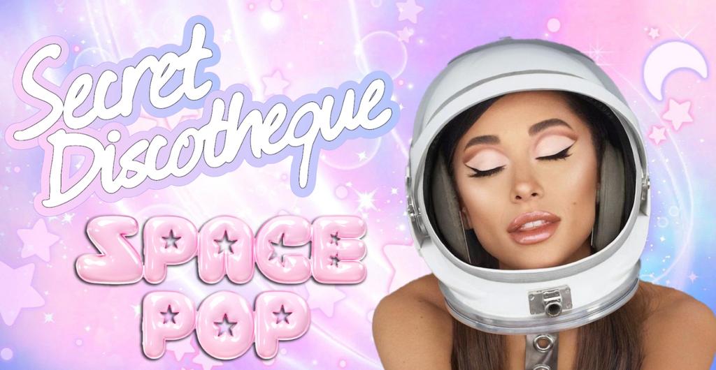 Secret Discotheque: Space Pop 👽🛸