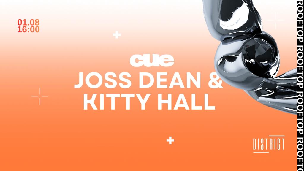 CUE Rooftop Finale w. Joss Dean & Kitty Hall