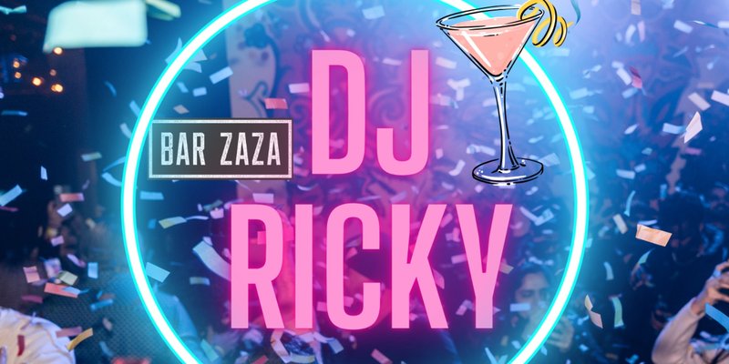 DJ Ricky at Bar ZaZa