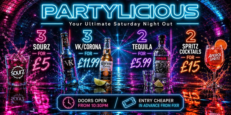 PARTYLICIOUS - Your Ultimate Saturday Night Out