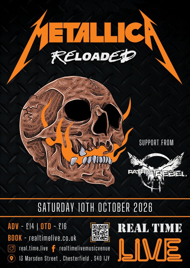 Metallica Reloaded + Patriot Rebel (14+)