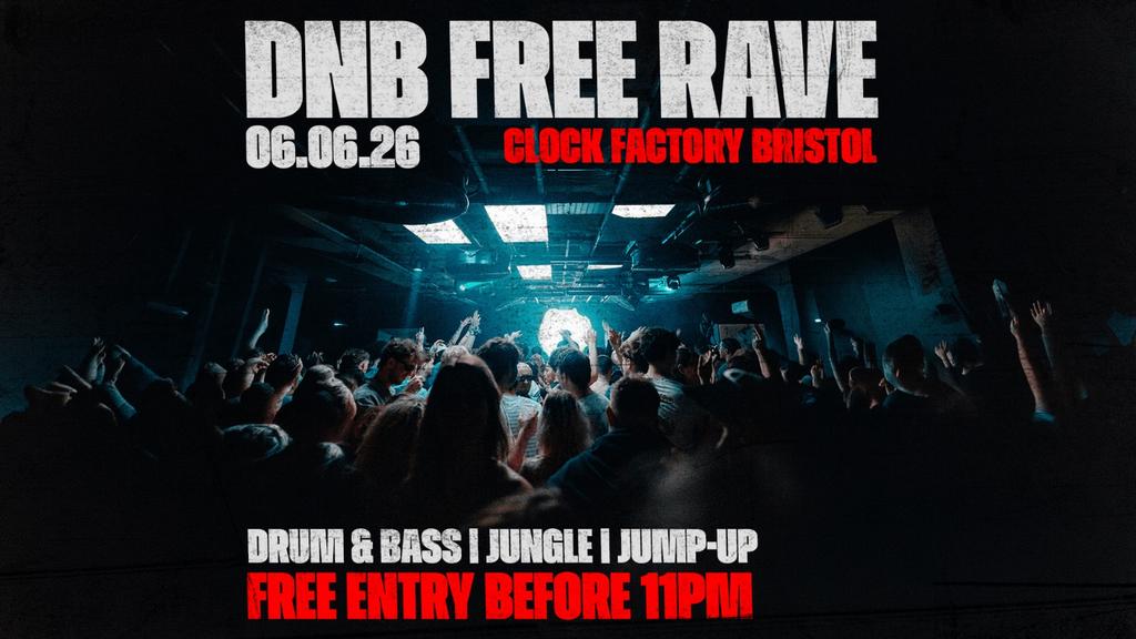 Drum & Bass FREE Rave • Bristol