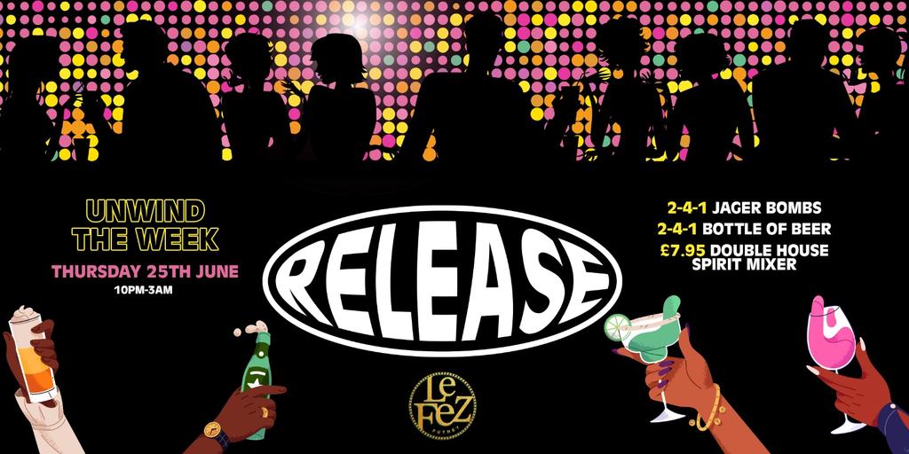 Release Thursdays- Your midweek social