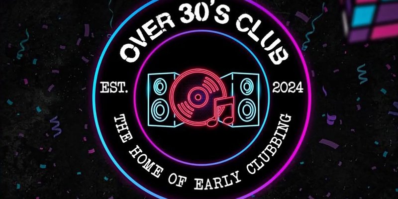Over 30’s Club Presents Day Time Disco- Darwen