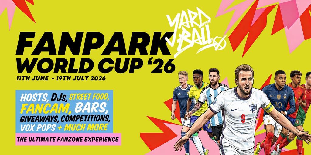 ENGLAND v PANAMA - FANPARK x Yard Ball Sheffield