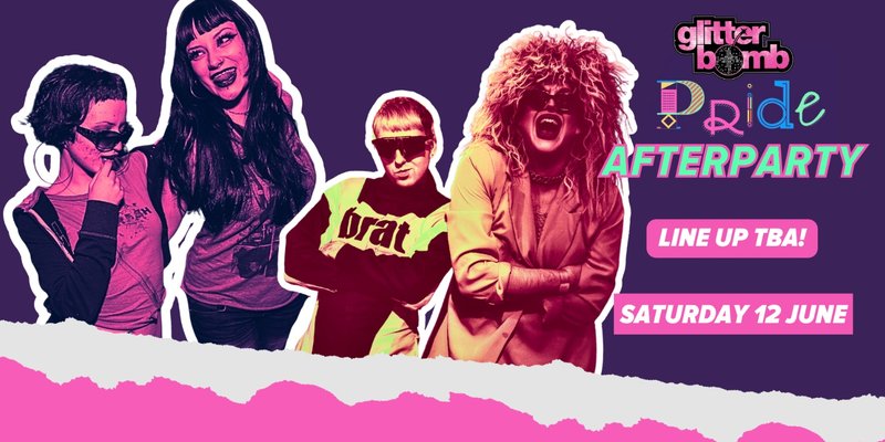 Glitterbomb Canterbury / OFFICIAL Pride Canterbury Afterparty