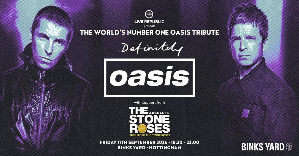 Definitely Oasis | Binks Yard, Nottingham