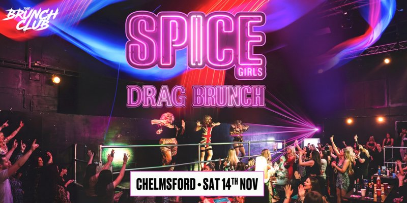 Spice Girls Drag Bottomless Brunch - Chelmsford