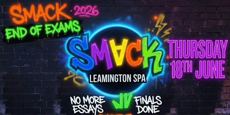 SMACK: End of Exams 2026: PART 3 🙌