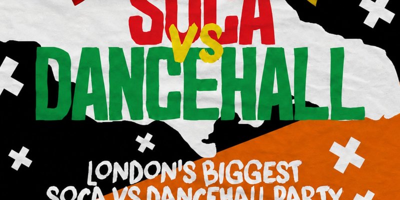 Soca Vs Dancehall Shoreditch – Everyone Free Before 12AM