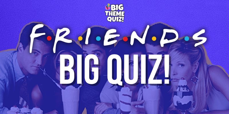 Friends BIG Quiz! £150 CASH Prize! @ The Gaiety Southsea