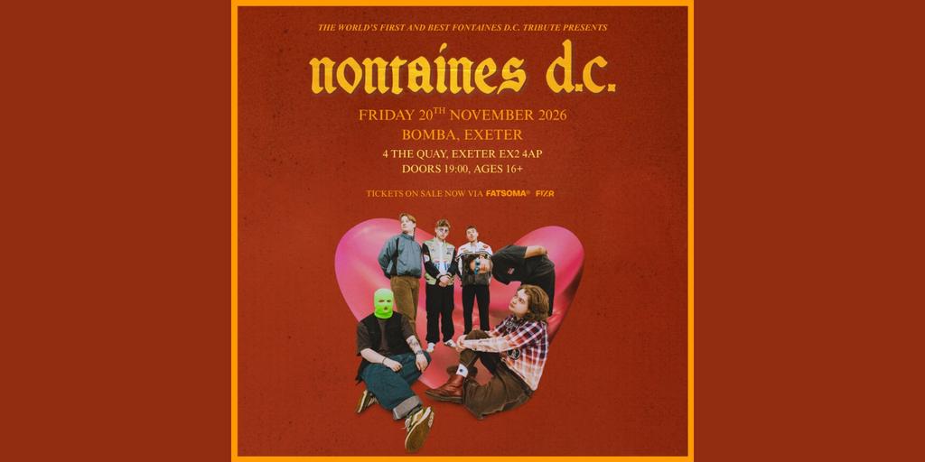 NONTAINES D.C. (Fontaines D.C. tribute) - 20.11.26 - Bomba Exeter