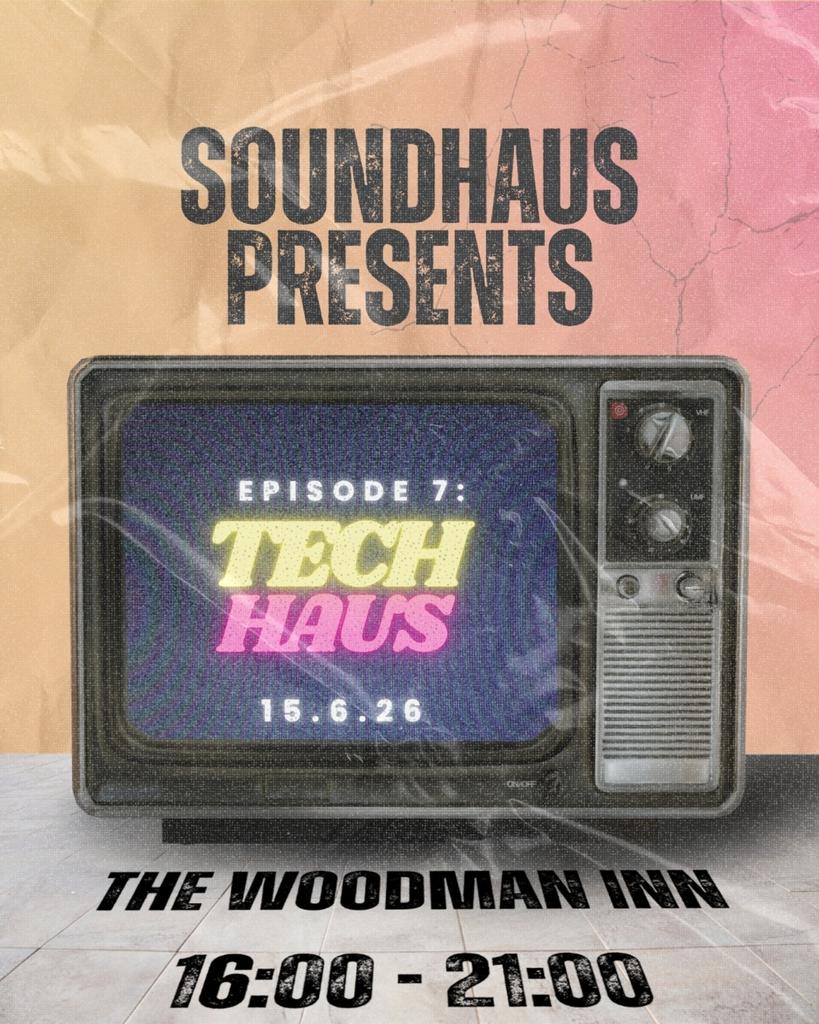 Soundhaus Presents Episode 7: Tech Haus