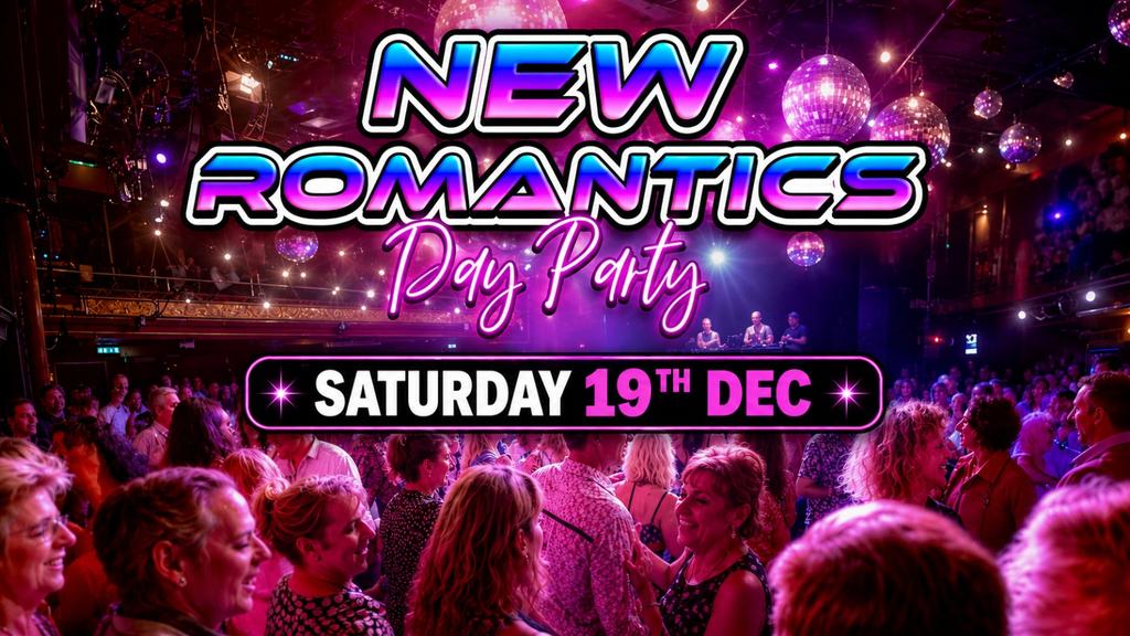 Daytime Disco presents: New Romantics Day Party 🖤