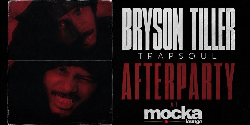 Bryson Tiller Trapsoul Afterparty At Mocka - Sat 5th Dec