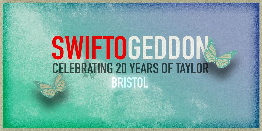 Swiftogeddon - 20 years of Taylor special - Bristol (Early Show)
