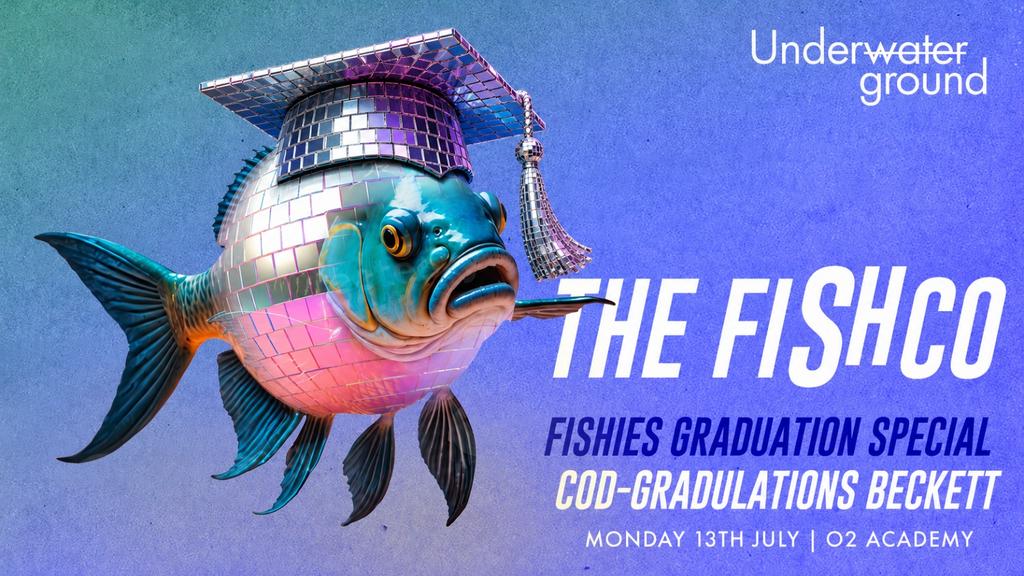 Fishies Leeds | The Graduation Party