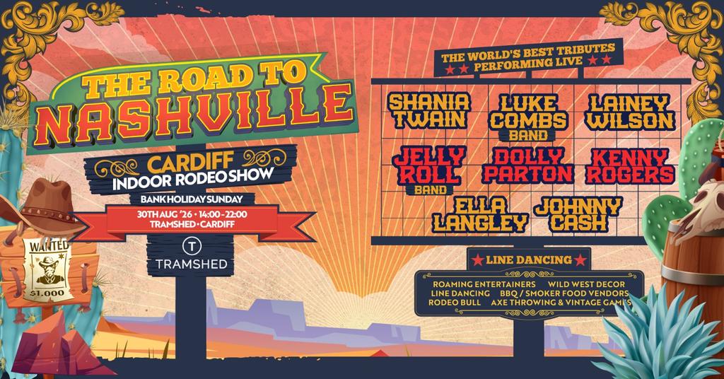 Road to Nashville Rodeo Show | Tramshed, Cardiff