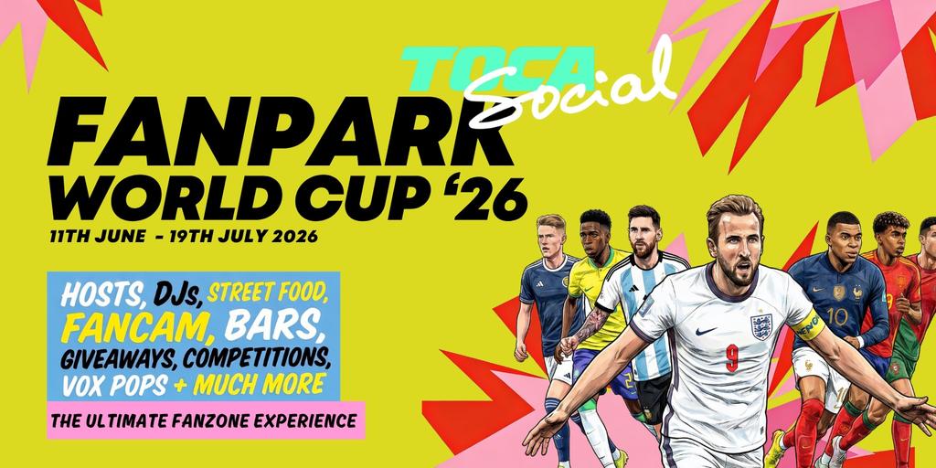 England v Panama World Cup 2026 | FANPARK at TOCA Social White City London