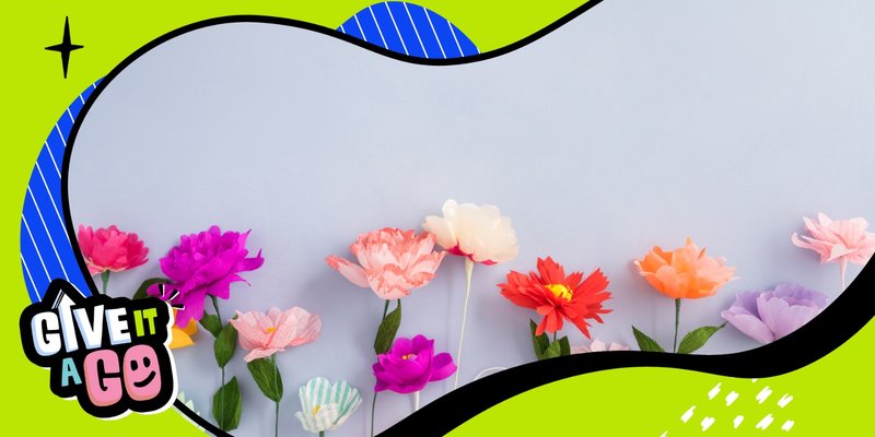 Give It A Go!: Crepe Paper Floral Bouquets