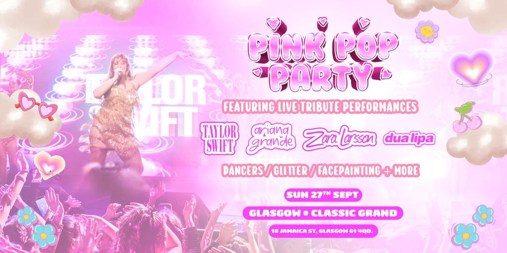 The Pink Pop Party - Glasgow