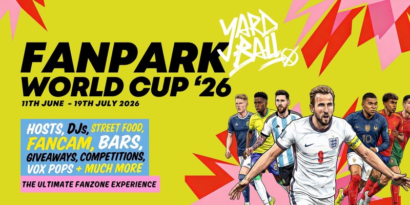 ENGLAND v PANAMA - FANPARK x Yard Ball Sheffield