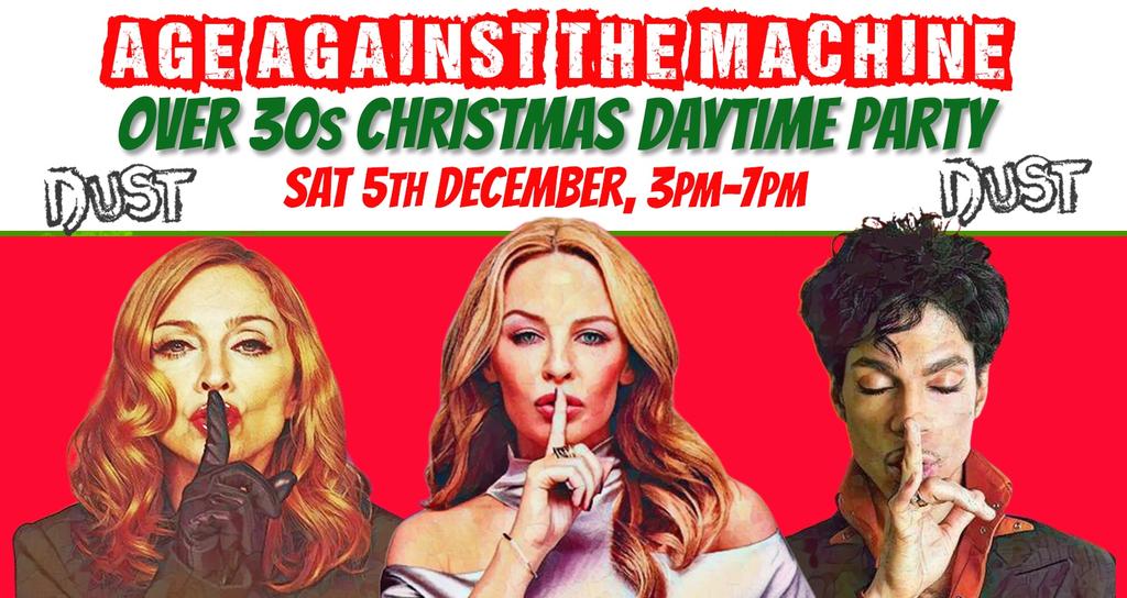 BRIGHTON Age Against The Machine: Over 30s Xmas Afternoon Party - Sat 5 Dec, 3pm-7pm