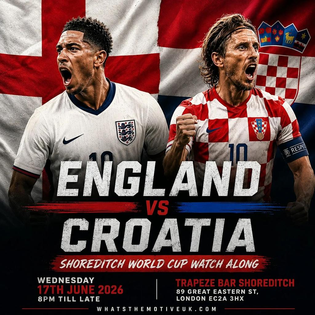 WORLD CUP: ENGLAND vs CROATIA: Live Screening in Shoreditch
