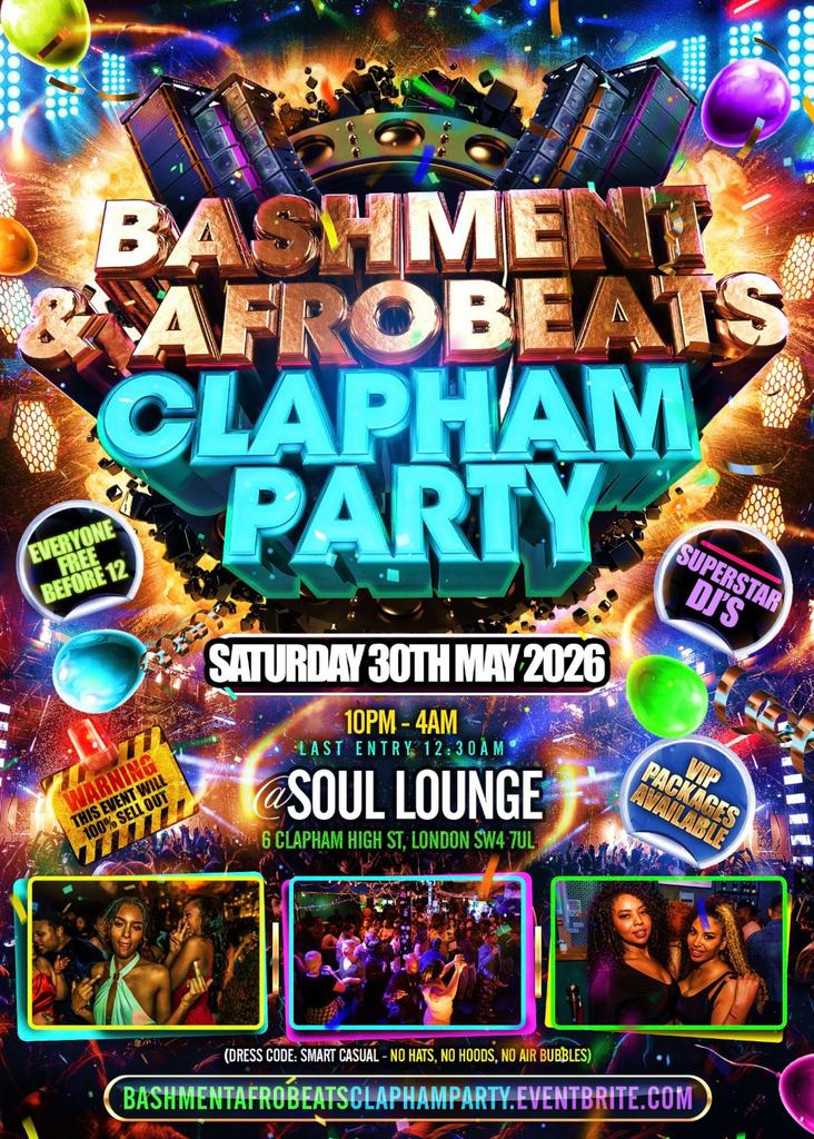 Bashment & Afrobeats Clapham Party Free Before 12AM