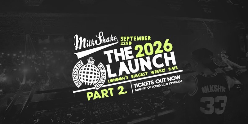 Ministry of Sound, Milkshake - Official Freshers Launch PART 2 🔥 👀