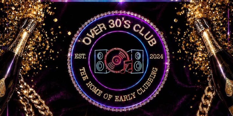 Over 30’s Club Presents Daytime Disco: Bognor Regis (RNB Ed)