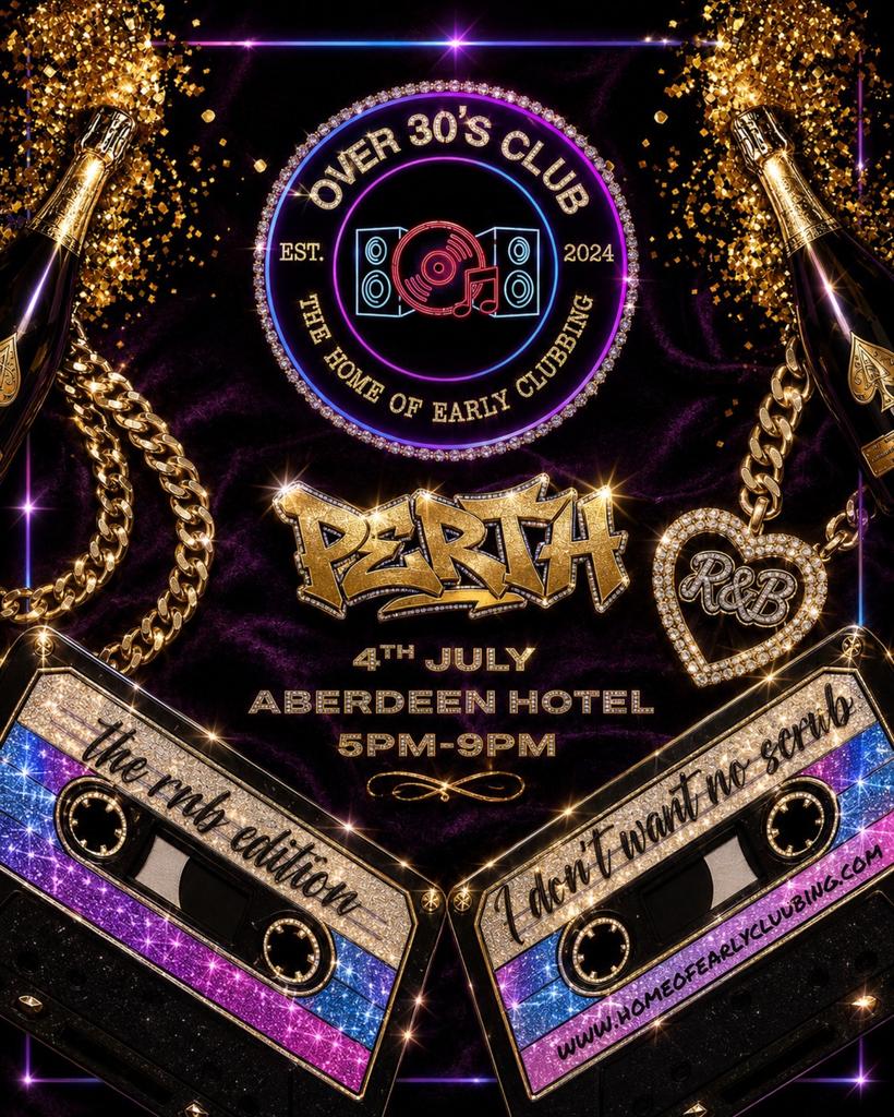 Over 30s Club Presents Daytime Disco - Perth (R&B Special)